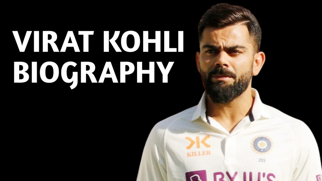Virat Kohli Biography