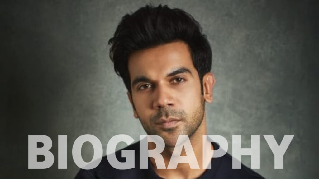 Rajkummar Rao Biography 2024, Family, Career, Net Worth, Salary: जाने और बहुत सारी जानकारी राजकुमार राव के बारे में