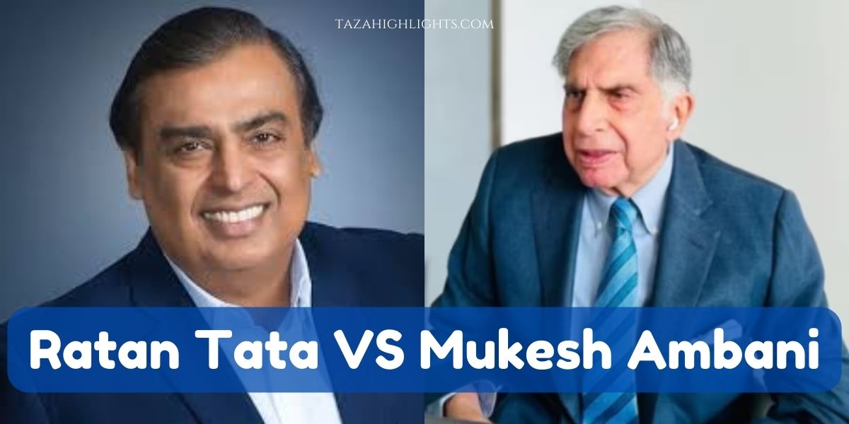 Ratan Tata VS Mukesh Ambani Who Is Richer