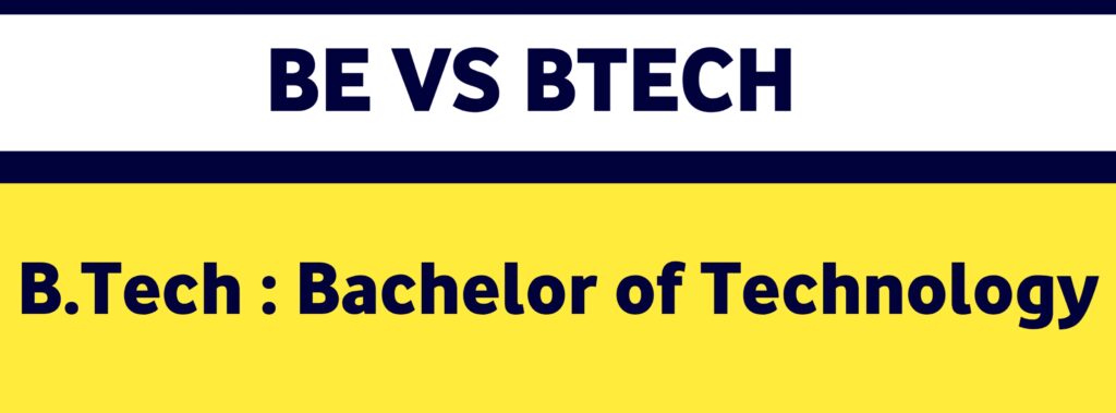 BE vs B.Tech