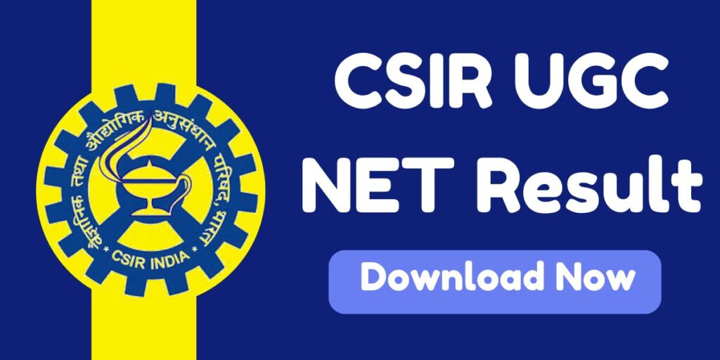 CSIR UGC NET Result 2024