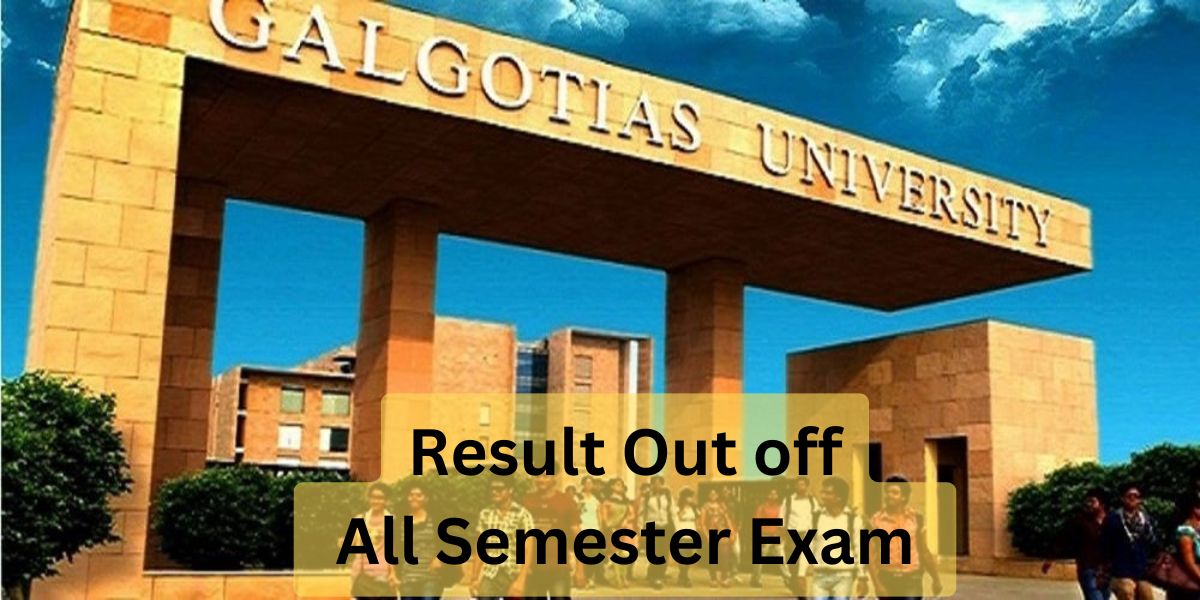 Galgotias University Result 2024