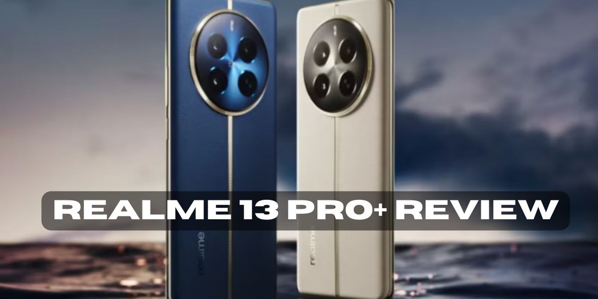 Realme 13 Pro+ Review