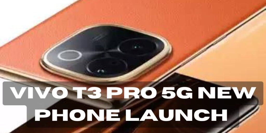 Vivo T3 Pro 5G New Phone Launch