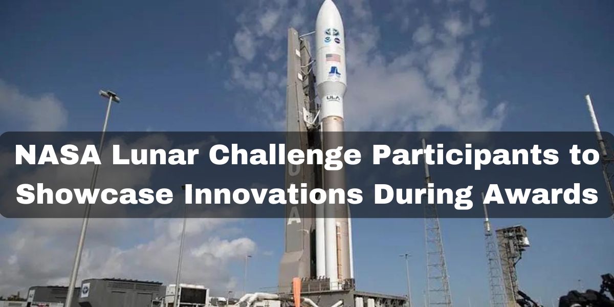 NASA Lunar Challenge Participants to Showcase Innovations During Awards