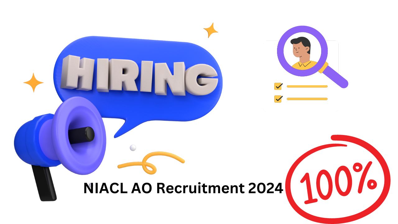 NIACL AO Recruitment 2024