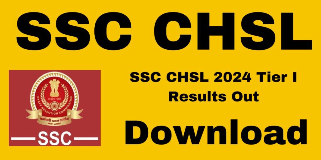 SSC CHSL 2024 Tier I Results Out